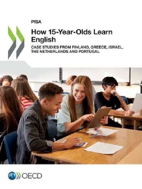 How 15-Year-Olds Learn English by Oecd