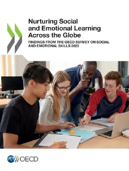Nurturing Social and Emotional Learning Across the Globe by Oecd