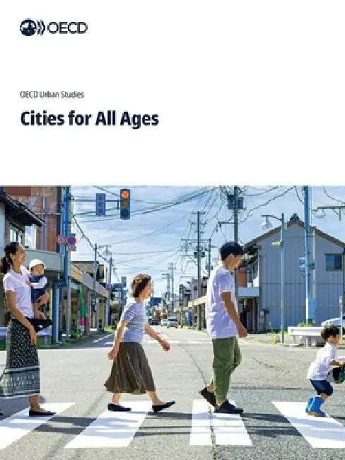 Cities for All Ages by Oecd