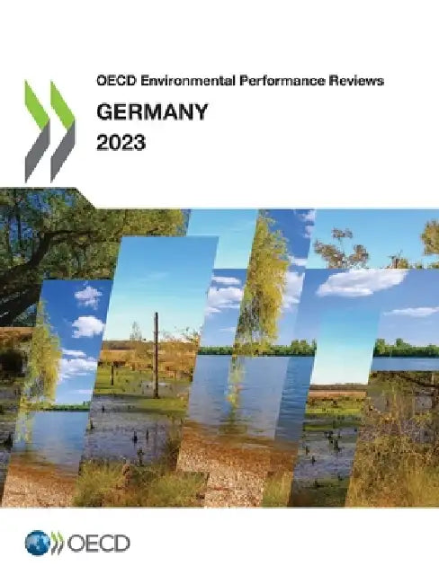 OECD Environmental Performance Reviews: Germany 2023 by Oecd