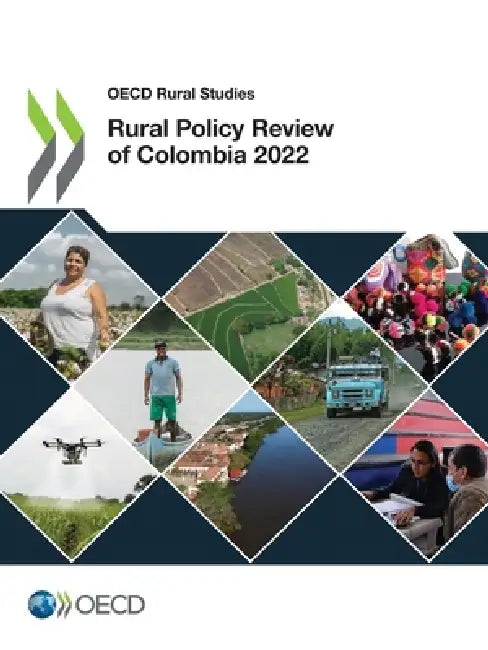 Rural Policy Review of Colombia 2022 by Oecd