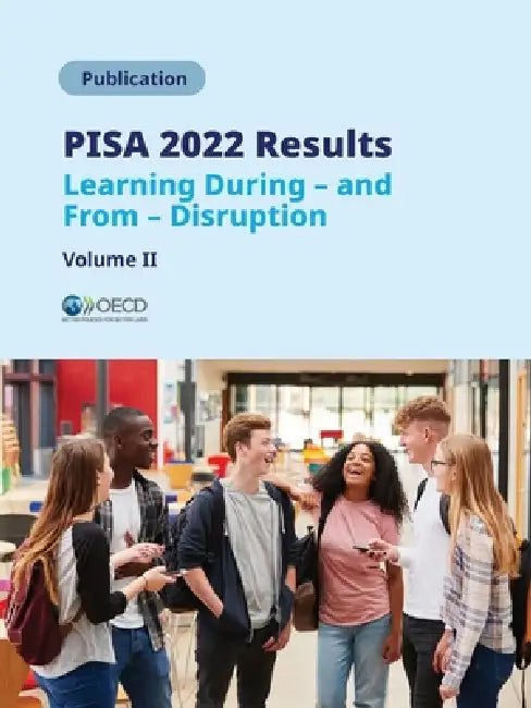 PISA 2022 Results (Volume II) by Oecd