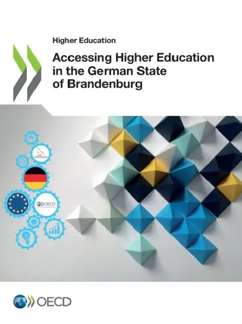 Accessing Higher Education in the German State of Brandenburg by Oecd
