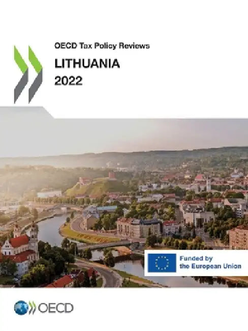 OECD Tax Policy Reviews: Lithuania 2022 by Oecd