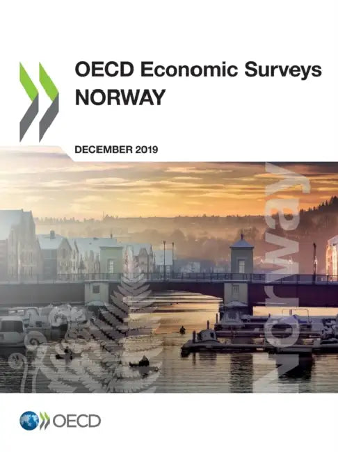 OECD Economic Surveys: Norway 2019 by Oecd