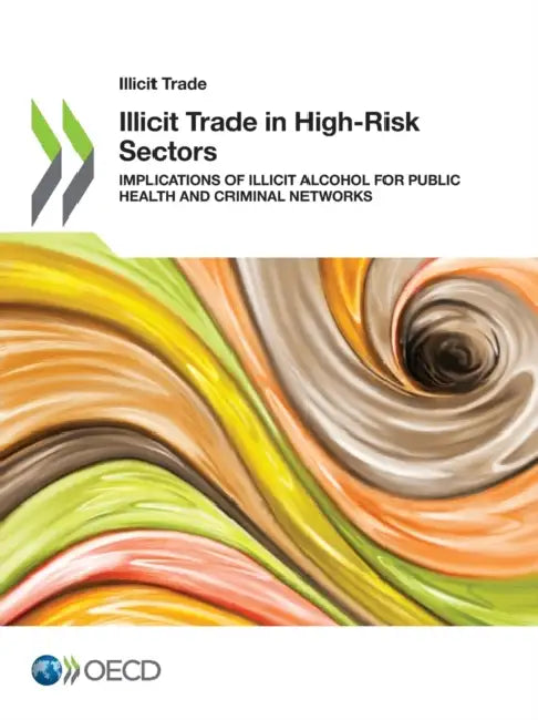Illicit Trade in High-Risk Sectors by Oecd