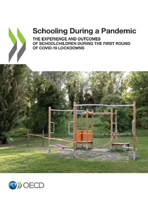 Schooling During a Pandemic by Oecd