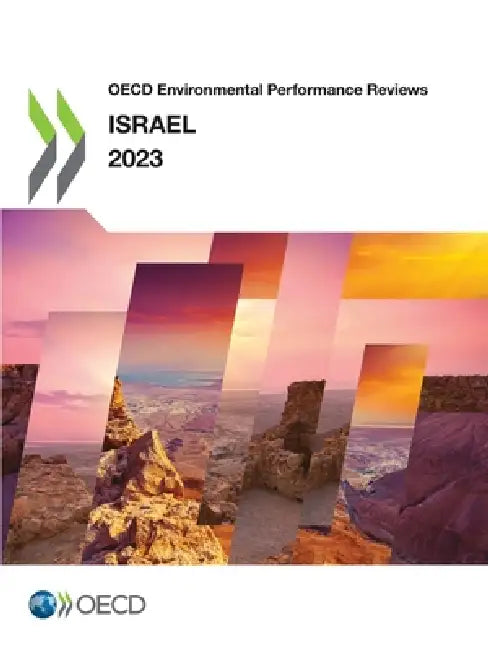 OECD Environmental Performance Reviews: Israel 2023 by Oecd
