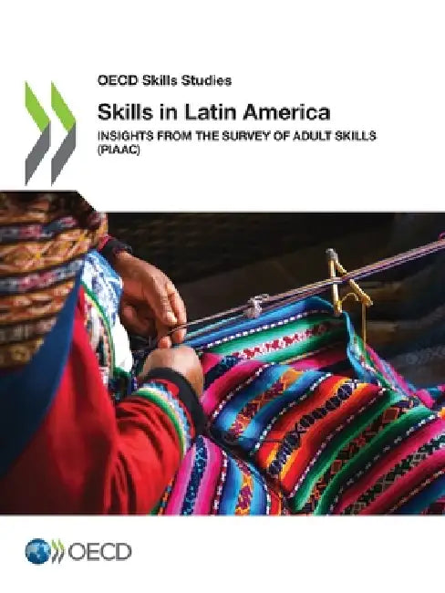 Skills in Latin America by Oecd
