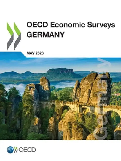 OECD Economic Surveys: Germany 2023 by Oecd