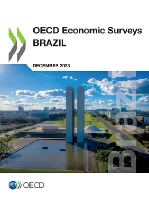 OECD Economic Surveys: Brazil 2023 by Oecd