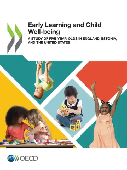 Early Learning and Child Well-being by Oecd
