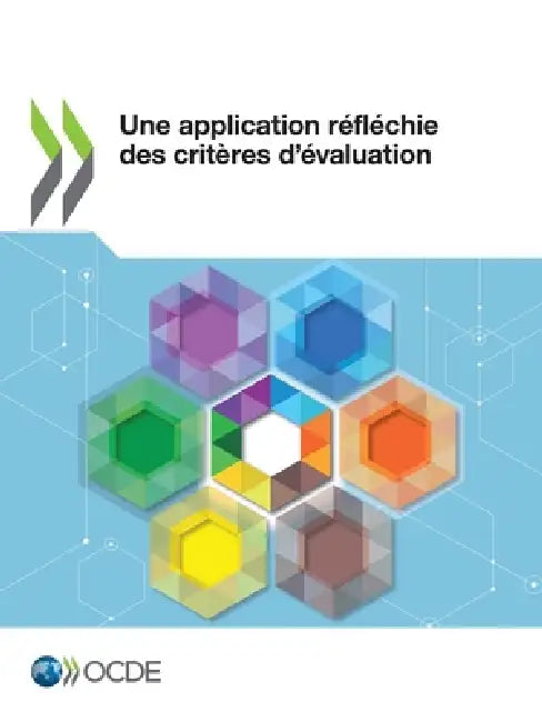 Une application réfléchie des critères d'évaluation by Oecd