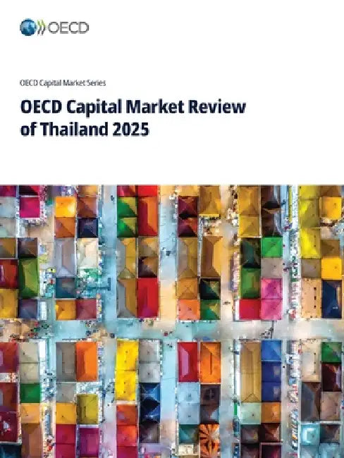 OECD Capital Market Review of Thailand 2025 by Oecd