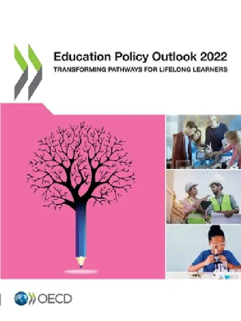 Education Policy Outlook 2022 by Oecd