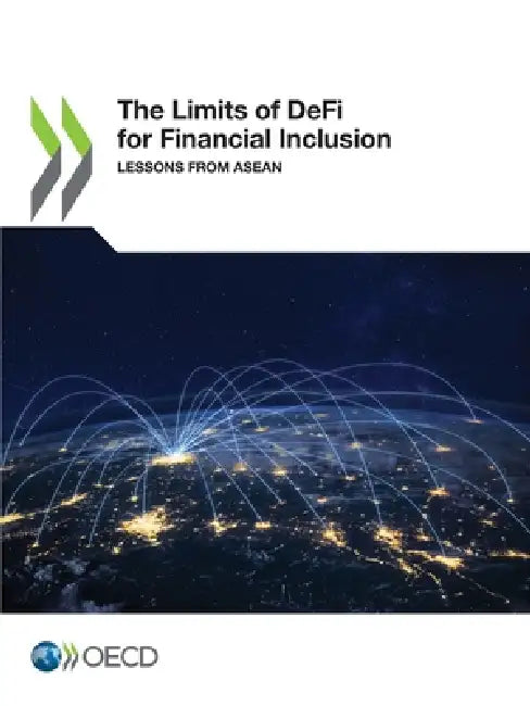 The Limits of DeFi for Financial Inclusion by Oecd