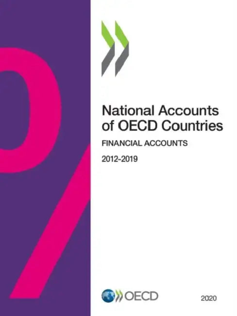 National Accounts of OECD Countries, Financial Accounts 2020 by Oecd