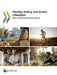 Healthy Eating and Active Lifestyles by Oecd