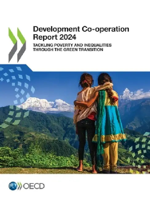 Development Co-operation Report 2024 by Oecd