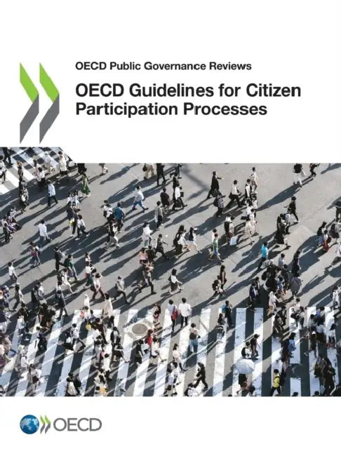 OECD Guidelines for Citizen Participation Processes by Oecd