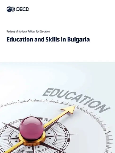 Education and Skills in Bulgaria by Oecd
