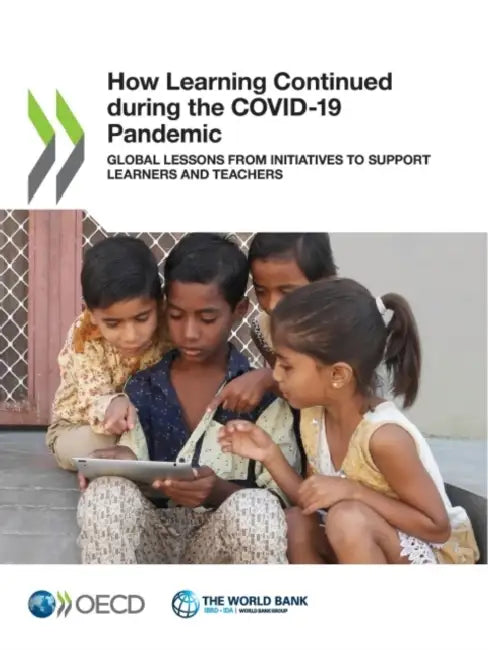 How Learning Continued during the COVID-19 Pandemic by Oecd