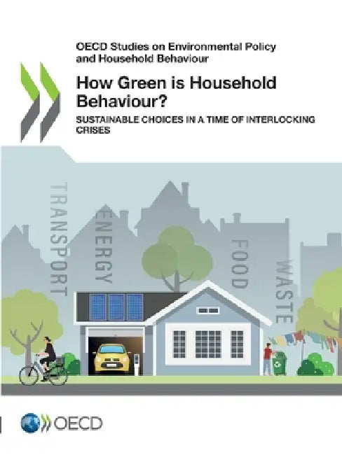 How Green is Household Behaviour? by Oecd