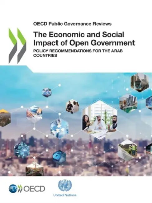 The Economic and Social Impact of Open Government by Oecd