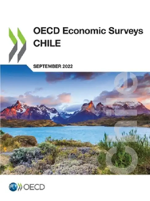 OECD Economic Surveys: Chile 2022 by Oecd