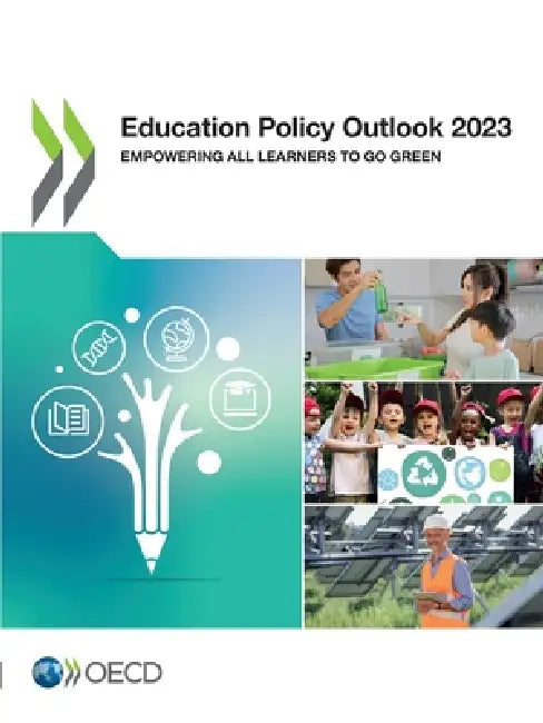 Education Policy Outlook 2023 by Oecd
