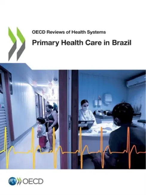 Primary Health Care in Brazil by Oecd