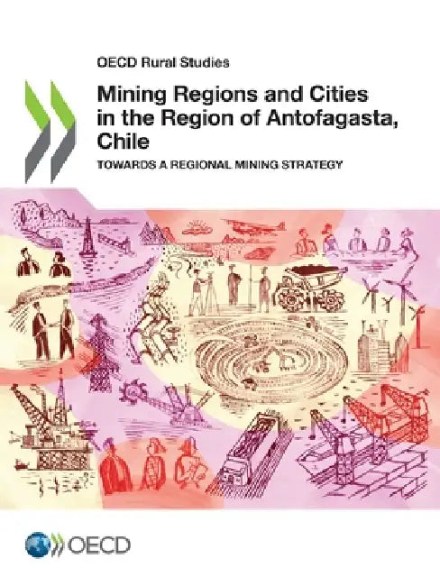 Mining Regions and Cities in the Region of Antofagasta, Chile by Oecd