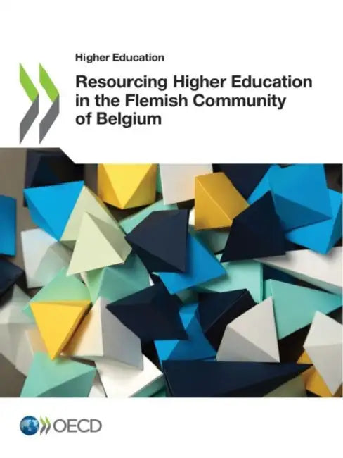 Resourcing Higher Education in the Flemish Community of Belgium by Oecd