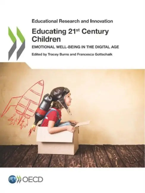 Educating 21st Century Children by Oecd