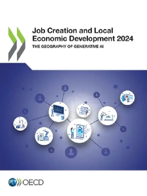 Job Creation and Local Economic Development 2024 by Oecd