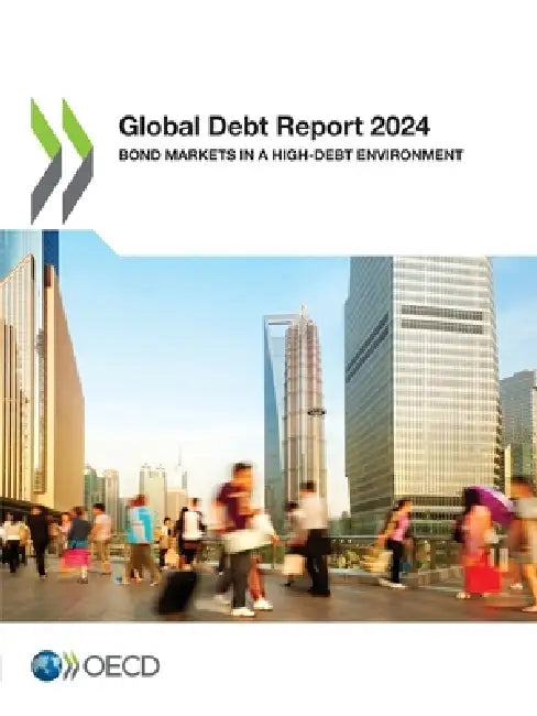 Global Debt Report 2024 by Oecd