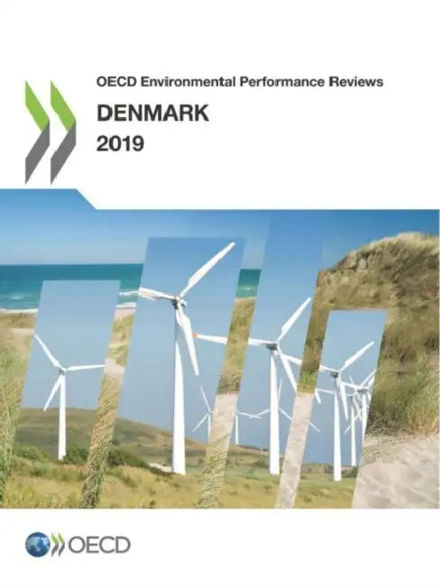 OECD Environmental Performance Reviews: Denmark 2019 by Oecd