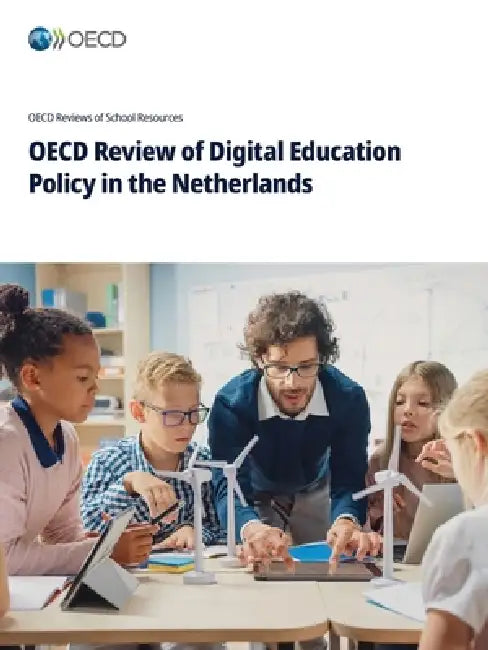 OECD Review of Digital Education Policy in the Netherlands by Oecd