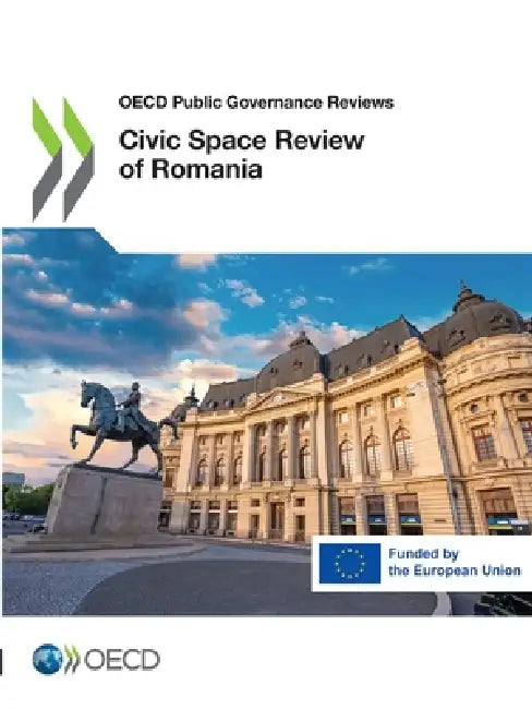 Civic Space Review of Romania by Oecd