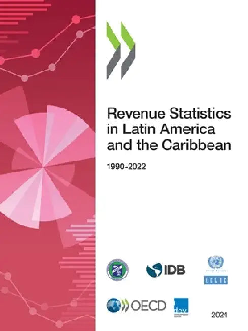 Revenue Statistics in Latin America and the Caribbean 2024 by Oecd