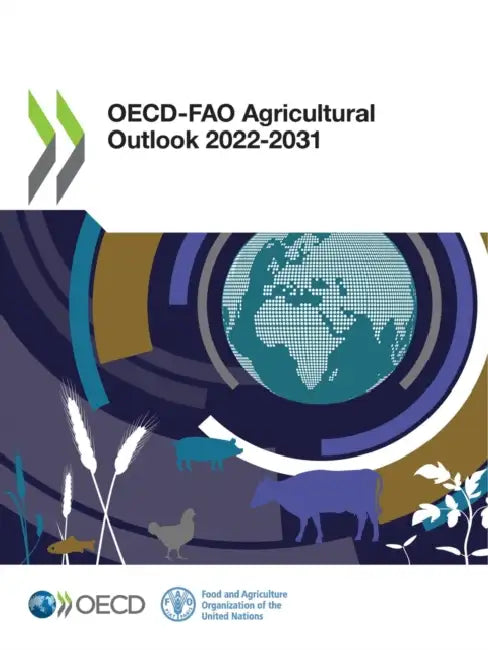 OECD-FAO Agricultural Outlook 2022-2031 by Oecd