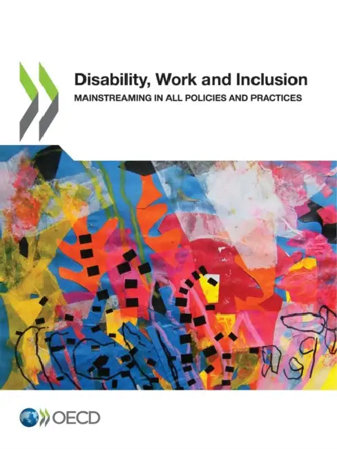 Disability, Work and Inclusion by Oecd