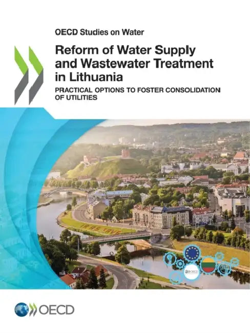 Reform of Water Supply and Wastewater Treatment in Lithuania by Oecd