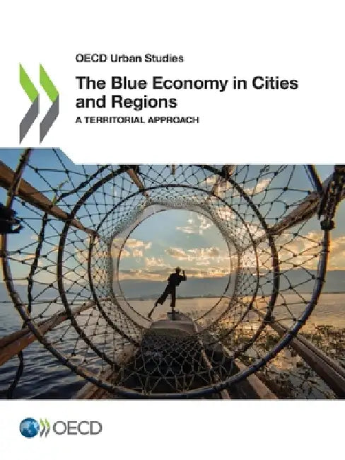The Blue Economy in Cities and Regions by Oecd