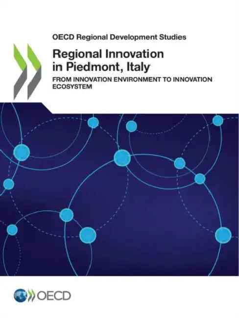 Regional Innovation in Piedmont, Italy by Oecd