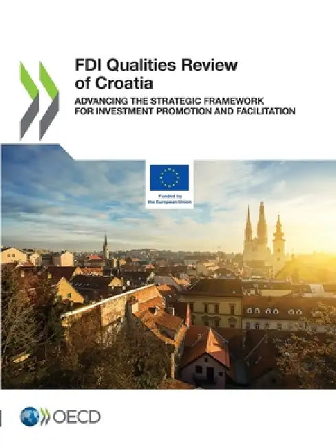 FDI Qualities Review of Croatia by Oecd