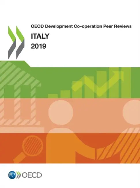 OECD Development Co-operation Peer Reviews: Italy 2019 by Oecd