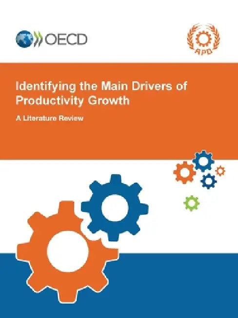 Identifying the Main Drivers of Productivity Growth by Oecd