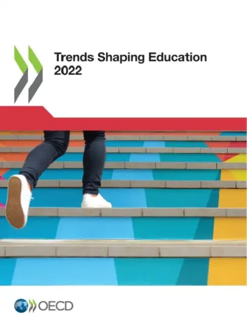 Trends Shaping Education 2022 by Oecd