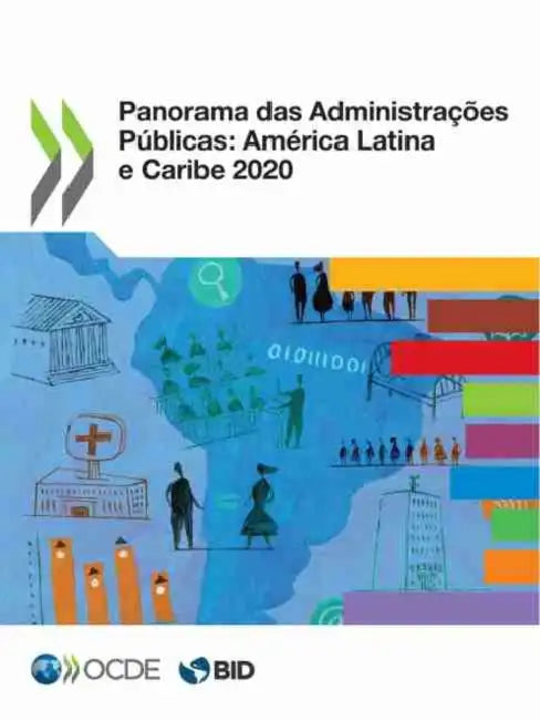 Panorama Das Administrações Públicas: América Latina E Caribe 2020 by Oecd